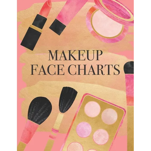 Makeup Face Charts: Face and Make-up Look Details Page - Paperback