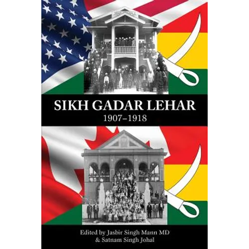 Sikh Gadar Lehar 1907-1918 - Paperback