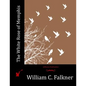 The White Rose of Memphis - Paperback