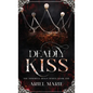 Deadly Kiss - Hardcover