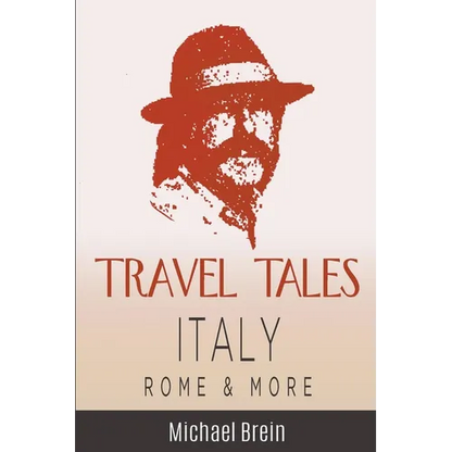 Travel Tales: Italy, Rome & More - Paperback
