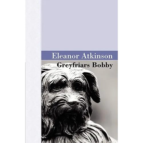 Greyfriars Bobby - Hardcover