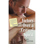 Victory Over a Critical Spirit - Hardcover