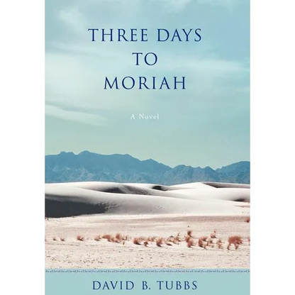 Three Days to Moriah - Hardcover