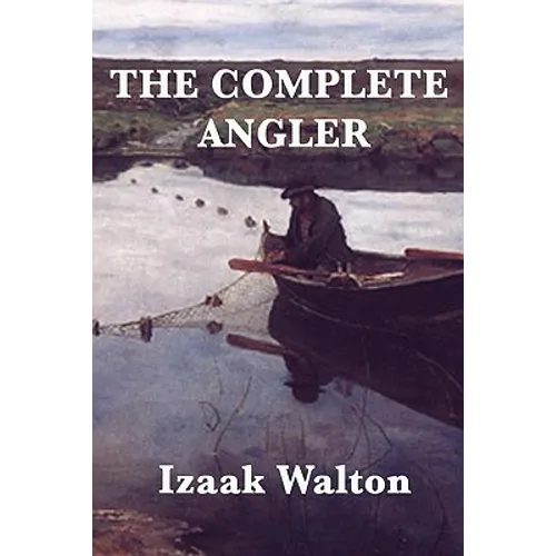 The Complete Angler - Paperback