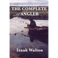 The Complete Angler - Paperback