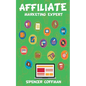 Affiliate Marketing Expert - Paperback