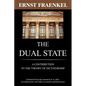 The Dual State: A Contribution to the Theory of Dictatorship - Paperback