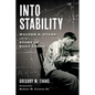 Into Stability: Walter R. Evans and the Story of Root Locus (Color Interior Edition) - Hardcover