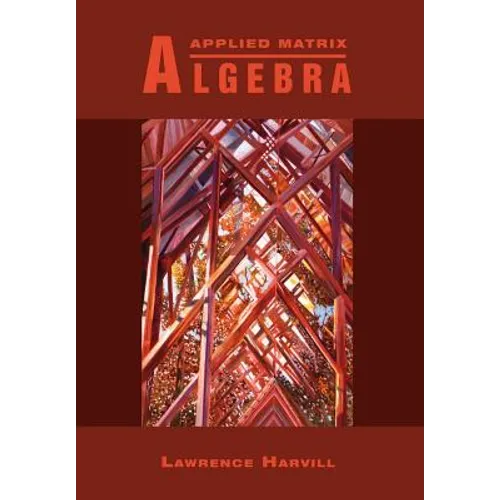 Applied Matrix Algebra - Hardcover