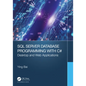 SQL Server Database Programming with C#: Desktop and Web Applications - Paperback