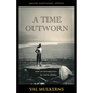 A Time Outworn - Paperback