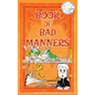 Book of Bad Manners - Hardcover
