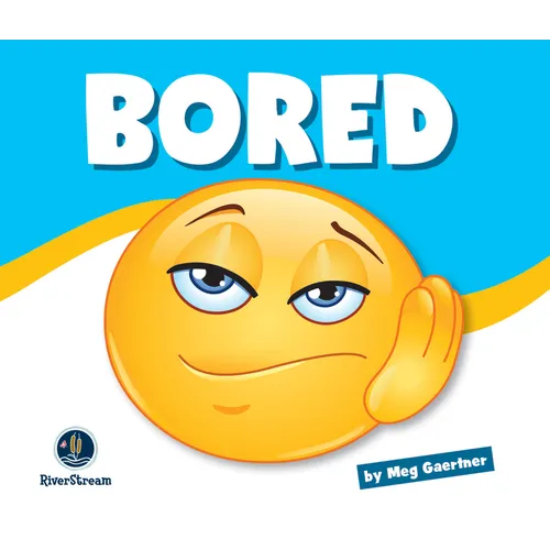 Learning about Emotions: Bored - Paperback