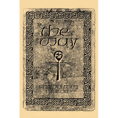 The Way: A Discovery of the Grail of Immortality Welsh Witchcraft and the Old Religion - Paperback