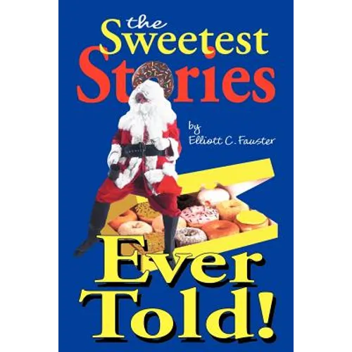 The Sweetest Stories Ever Told - Paperback