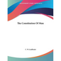 The Constitution of Man - Paperback
