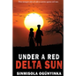 Under A Red Delta Sun - Paperback