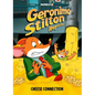 Geronimo Stilton Reporter Vol. 19: Cheese Connection - Hardcover
