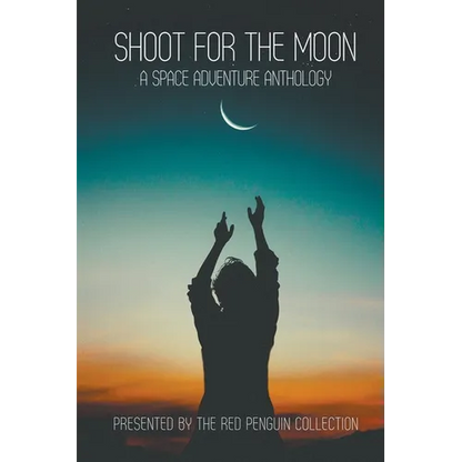 Shoot for the Moon - Paperback