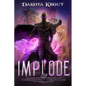 Implode - Paperback
