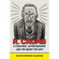 R. Crumb: Literature, Autobiography, and the Quest for Self - Hardcover