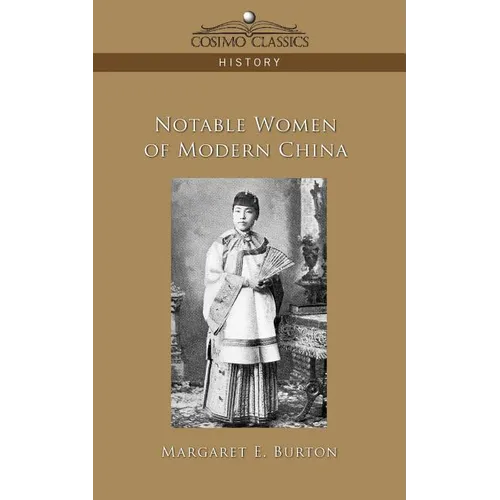 Notable Women of Modern China - Paperback