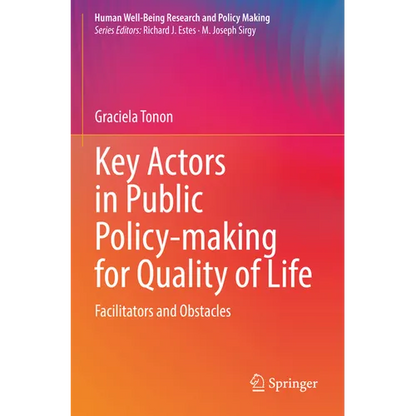 Key Actors in Public Policy-Making for Quality of Life: Facilitators and Obstacles - Paperback