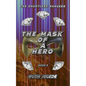 The Mask of a Hero - Paperback