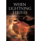 When Lightning Strikes: Hearing God's Call - Hardcover
