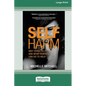 Self Harm: Why Teens Do It And What Parents Can Do To Help (Large Print 16 Pt Edition) - Paperback
