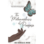 The Metamorphosis of Purpose - Paperback