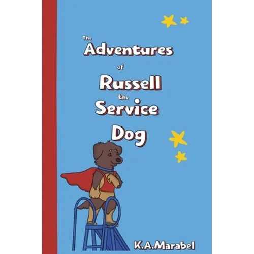 The Adventures of Russell the Service Dog - Paperback
