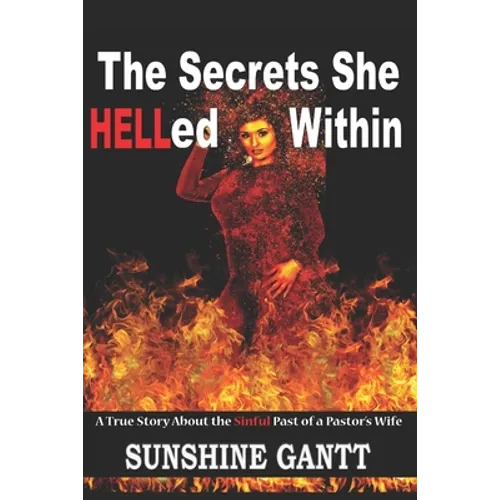 The Secrets She HELLed Within - Paperback
