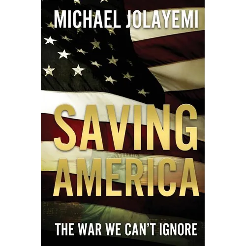 Saving America - Paperback