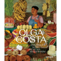 Olga Costa: Dialogues with Mexican Modernism - Hardcover