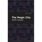 The Magic City - Hardcover