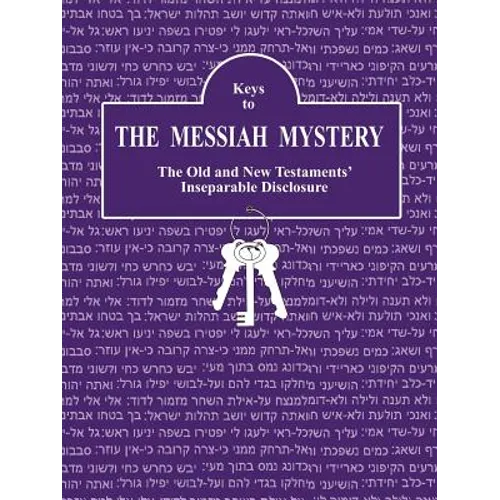 Keys to The Messiah Mystery: A Resource Guidebook for The Messiah Mystery - Paperback