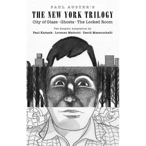 Paul Auster's the New York Trilogy: City of Glass, Ghosts, the Locked Room - Hardcover