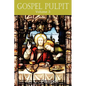 Gospel Pulpit Volume III - Paperback