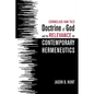 Cornelius Van Til's Doctrine of God and Its Relevance for Contemporary Hermeneutics - Hardcover
