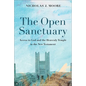 The Open Sanctuary: Access to God and the Heavenly Temple in the New Testament - Hardcover