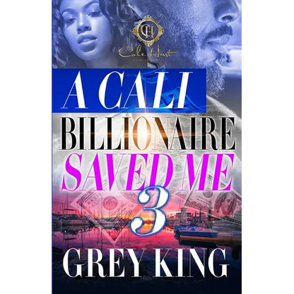 A Cali Billionaire Saved Me 3: The Finale - Paperback