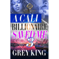 A Cali Billionaire Saved Me 3: The Finale - Paperback