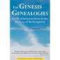 The Genesis Genealogies: God's Administration in the History of Redemption (Book 1) - Hardcover