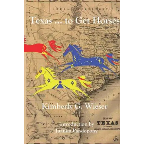 Texas... To Get Horses - Paperback