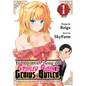 Fed Up with Being the Spoiled Queen's Genius Butler, I Ran Away and Built the World's Strongest Army 1 - Paperback