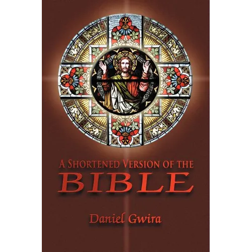 A Shortened Version of the Bible - Paperback