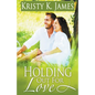 Holding out for Love - Paperback