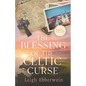 The Blessing of the Celtic Curse - Paperback